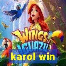 karol win